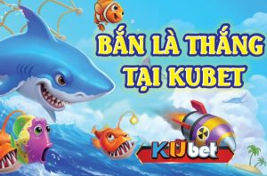 Bắn cá ăn xu Kubet là gì?