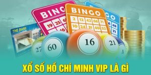 Đánh giá ưu điểm của xổ số Hồ Chí Minh Vip bạn nên biết