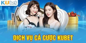 Giới thiệu vài nét khái quát về sảnh casino online Kubet
