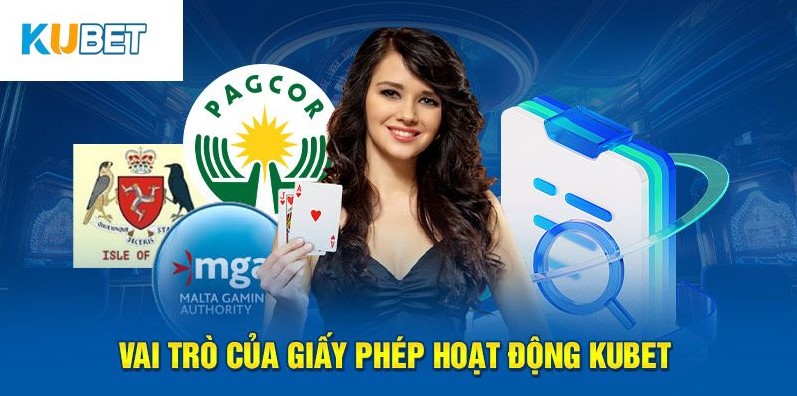 KUBET được cấp phép kinh doanh