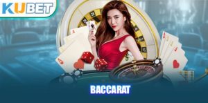 Nguyên tắc quan trọng cần lưu tâm khi chơi Baccarat