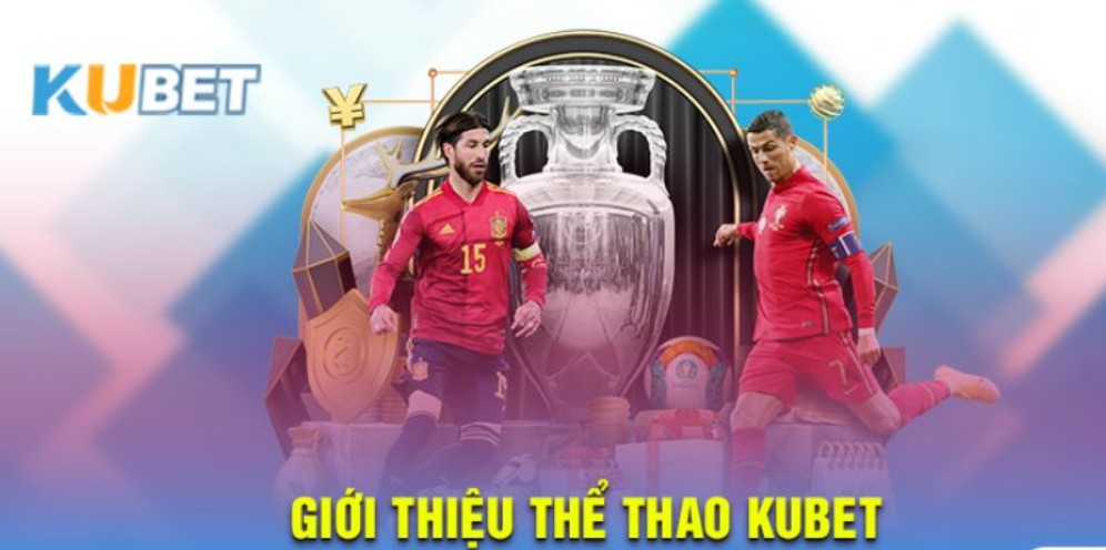 Sơ lược về Thể thao Kubet cho người mới tham khảo